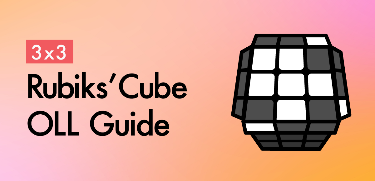 Rubik's Cube OLL|Complete Guide