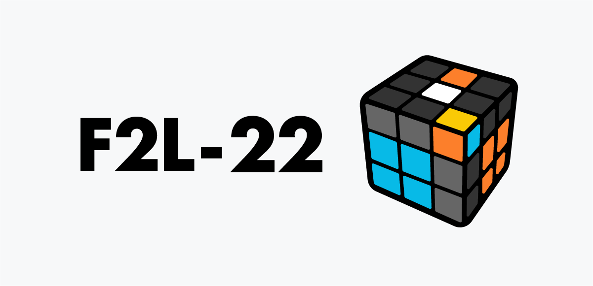 F2L 22